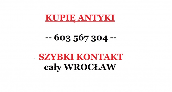 SKUPUJĘ różności - ANTYKI / STAROCIE / DZIEŁA SZTUKI DAWNEJ - ! -