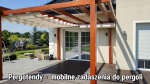 Pergotendy -  mobilne zadaszenia do pergoli, wykonujemy w pr
