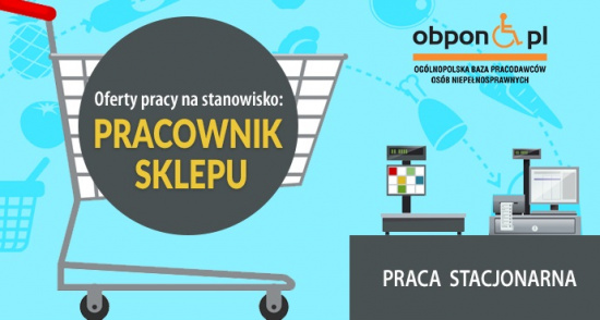 Pracownik Sklepu osoba z orzeczeniem Lubań