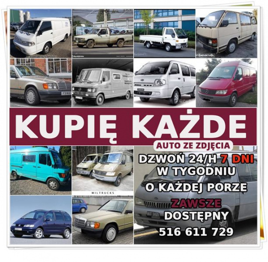 Skup Sprinter Kaczka Hiace Pregio H100 Vario Hilux w124 Sharan 24/H GOTÓWKA